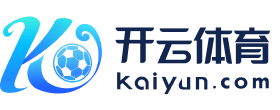 kaiyun-开云(中国)官网_KAIYUN.COM